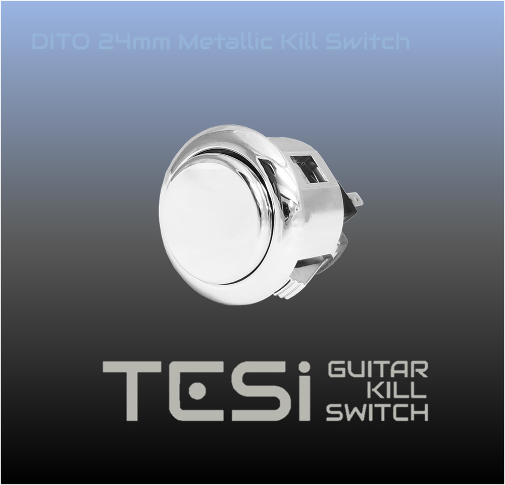 Tesi DITO Metallic 24MM Momentary Arcade Button Guitar Kill Switch Chrome
