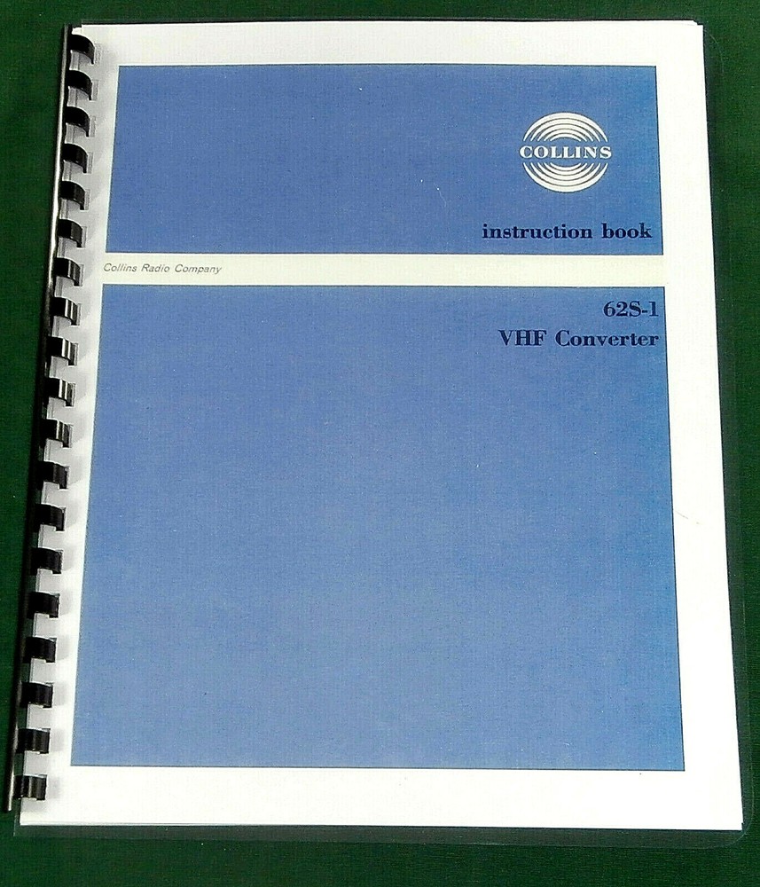 Collins 62S-1 Instruction Manual: w/11"X24" Schematic & Protective Covers!