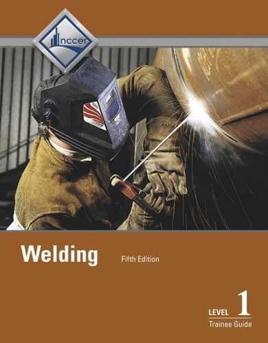 Welding Trainee Guide, Level 1 - Paperback, by NCCER - Good