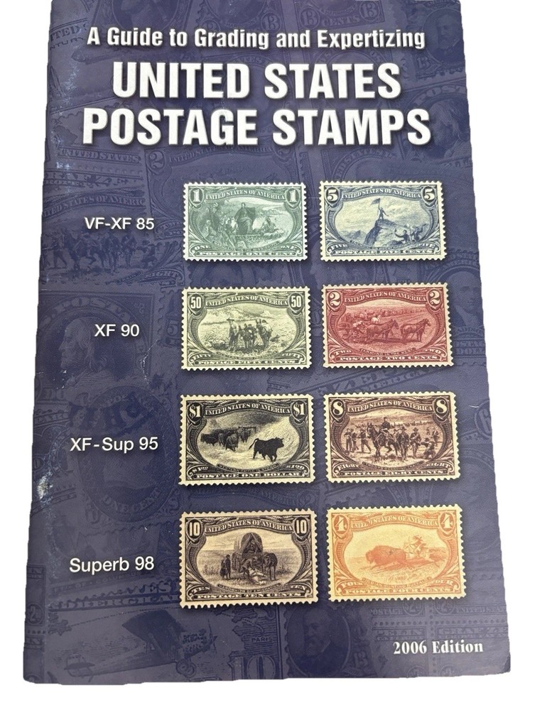 A Guide To Grading And Expertizing United Stayed Postage Stamp