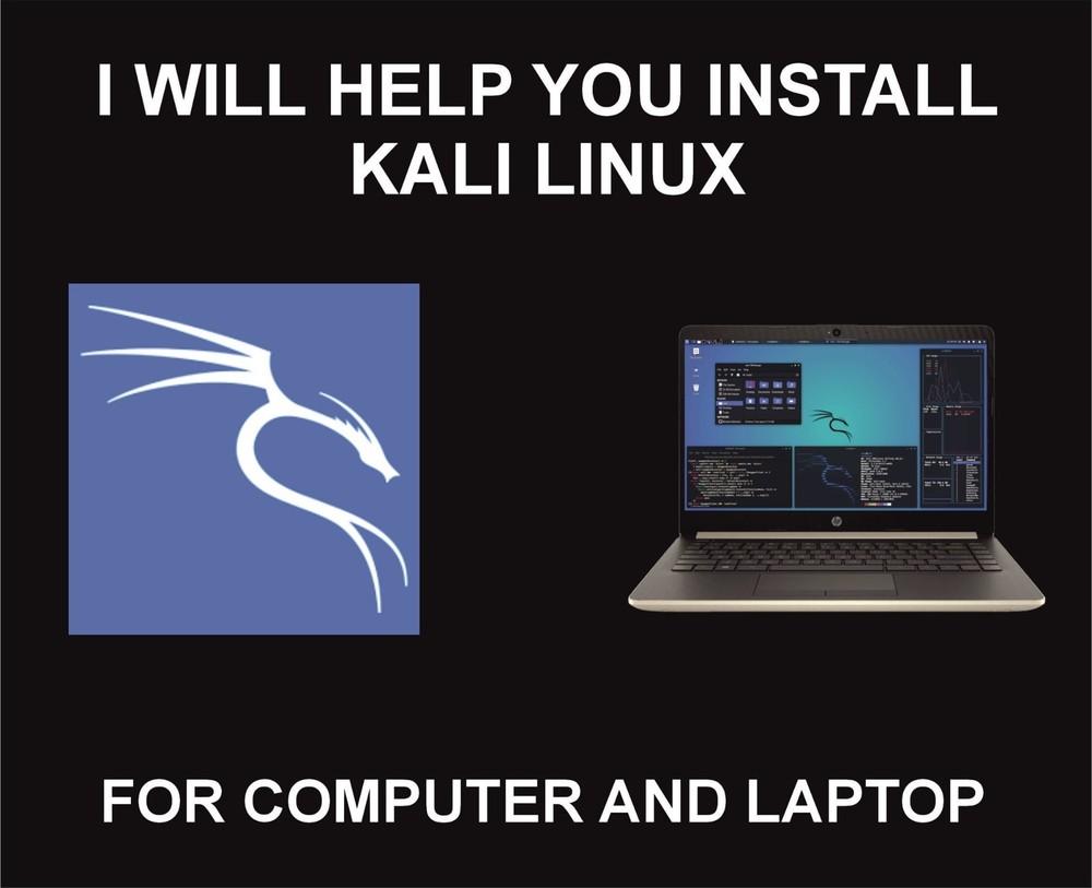 I will Help you Install Kali Linux, On Computer or Laptop