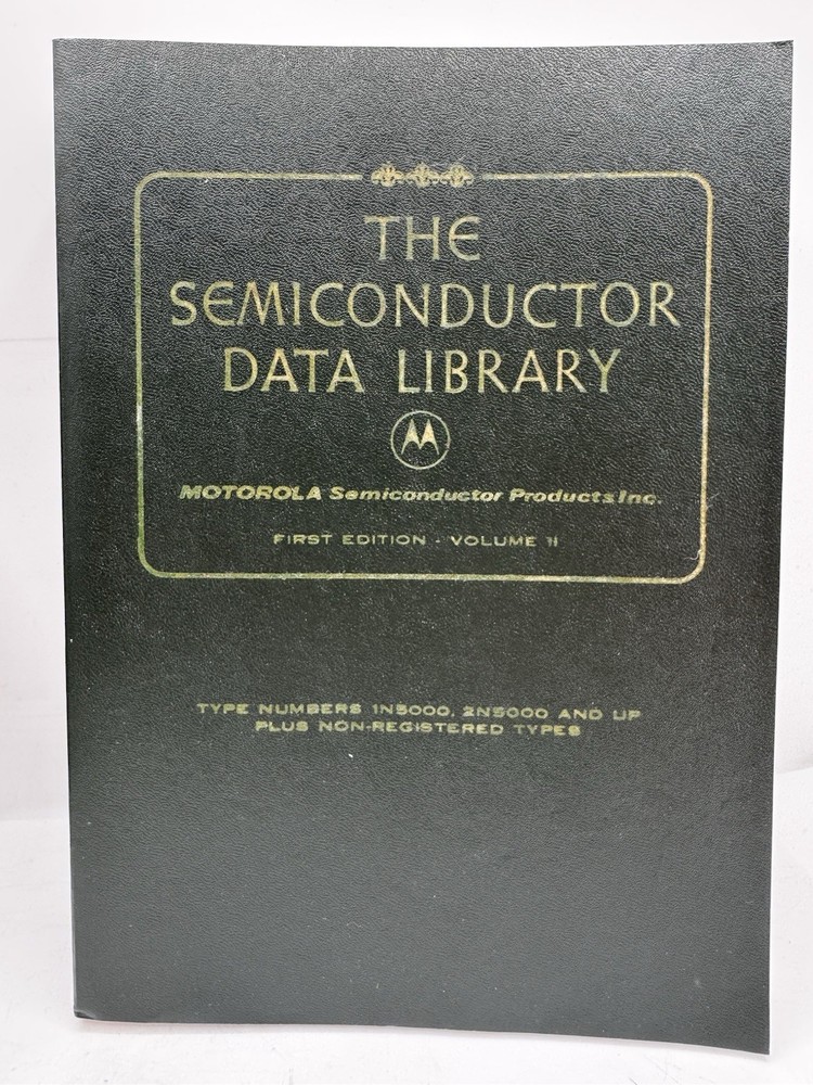 The Semiconductor Data Library By Motorola Complete 1st Edition 1972 W/Slipcase