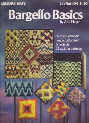 Leisure Arts - Bargello Basic - (Leaflet 104) [Paperback] Ann Meyer