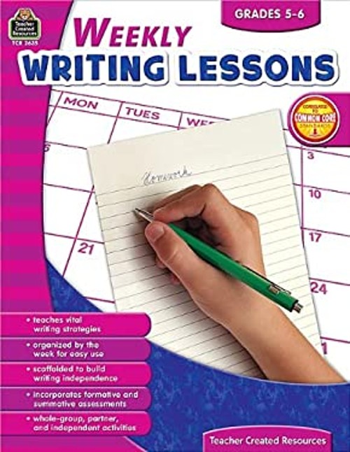 Weekly Writing Lessons Grades 5-6 Paperback Sandra Cook