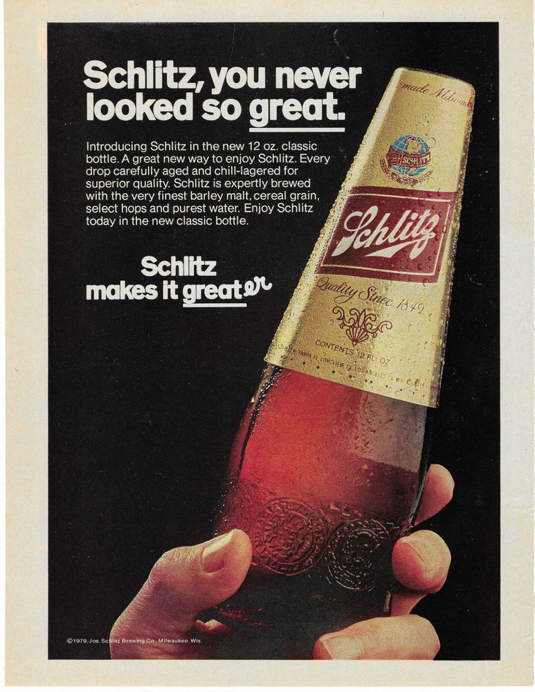 SCHLITZ MAKES IT GREATE R ORIGINAL PRINT AD