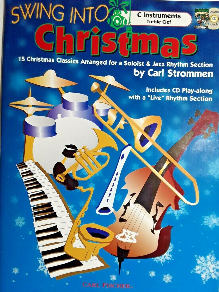 "Swing Into Christmas", For All 'C' Instruments, with Jazz Rhythm Section CD
