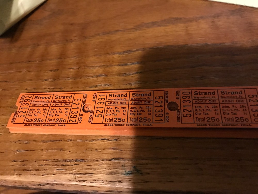 90 STRAND THEATER TICKETS WAYNESBORO PA.