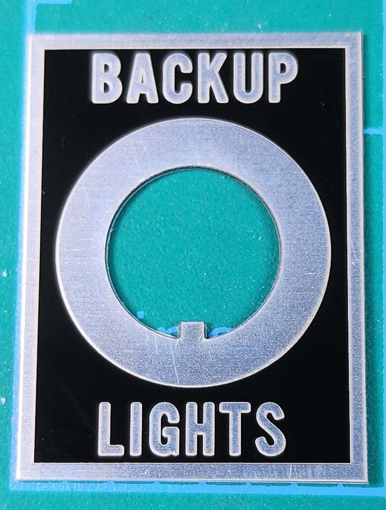 Backup Lights Toggle Switch Label Plate Mack Peterbilt Kenworth Freightliner