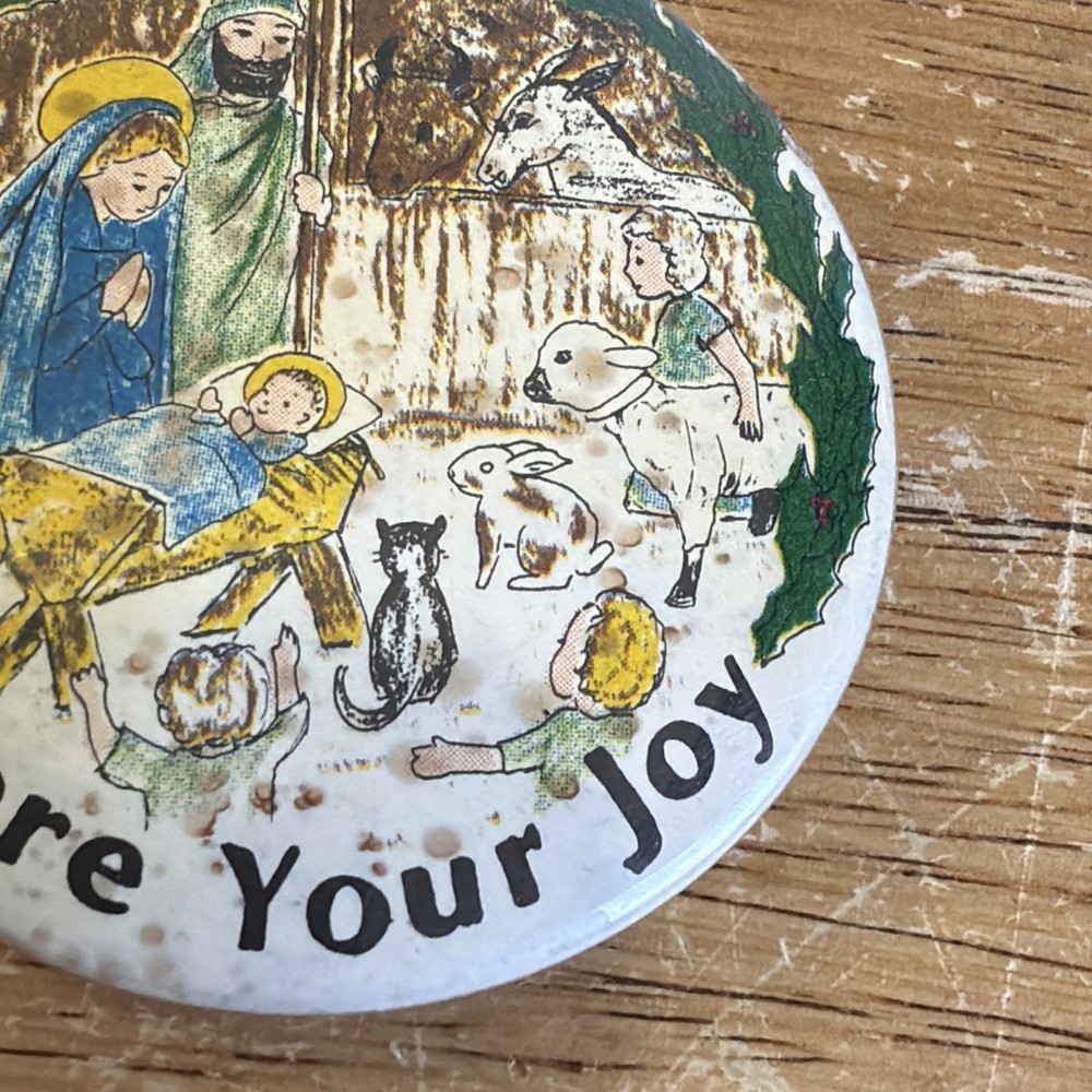 Religious Nativity Scene Share Your Joy Pin Back Button