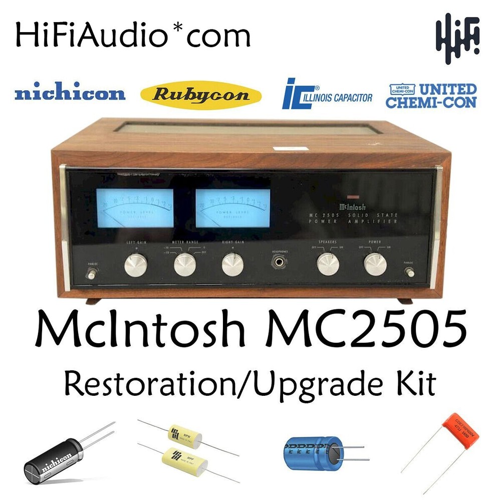 McIntosh MC2505 rebuild restoration filter replacement capacitor upgrade kit