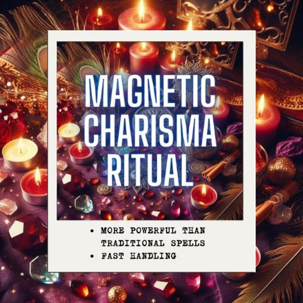 MAGNETIC CHARISMA RITUAL: Confidence, Attraction & Powerful Presence