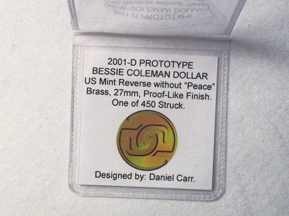 Daniel Carr - 2001-D Bessie Coleman - US Mint reverse without “PEACE” Brass 