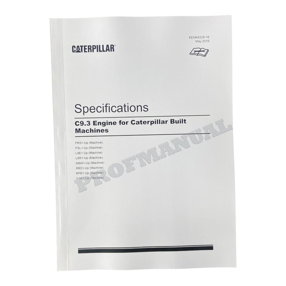 Caterpillar C9.3 Engine Built Machine Specification Service Manual