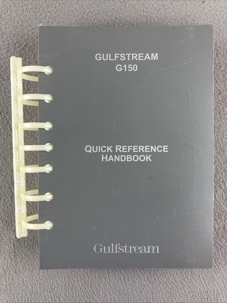 Gulfstream G150 Quick Reference Handbook 2009 Spinal Bound Aviation