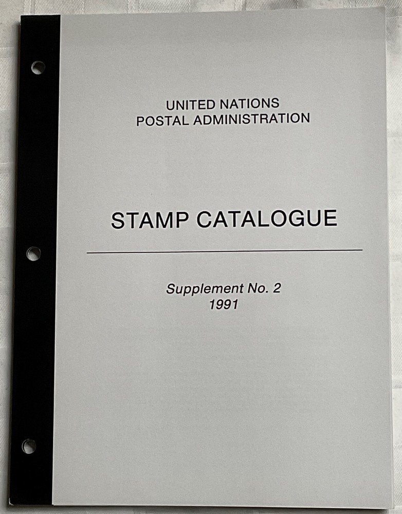 United Nations Postal Administration Stamp Catalogue Supplement No. 2 1991