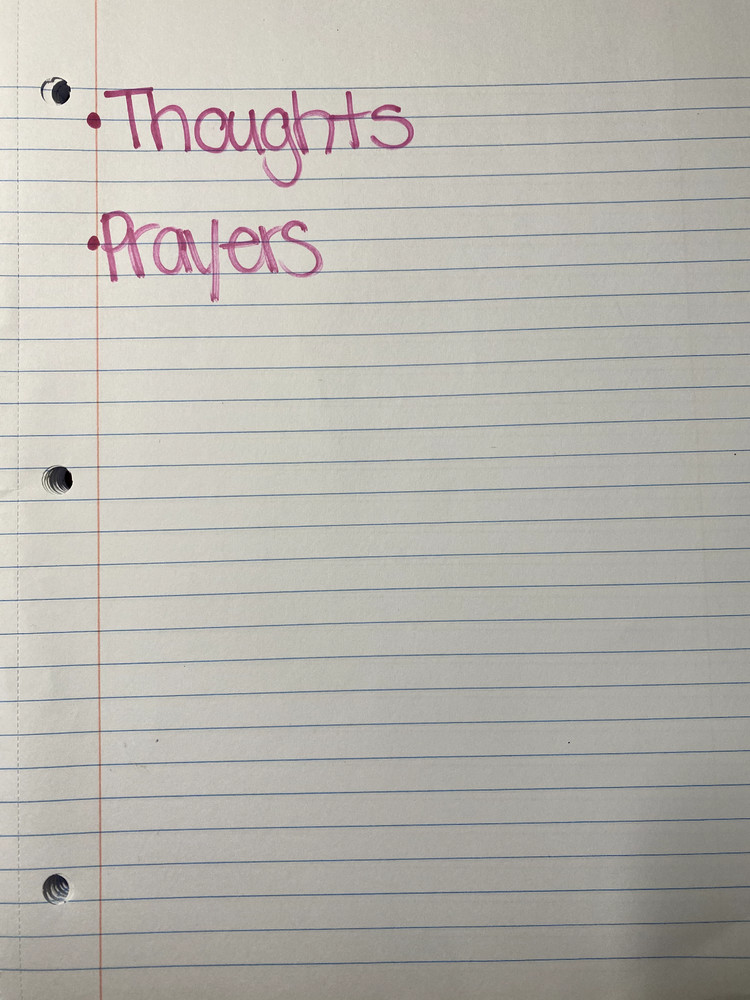 Thoughts and Prayers