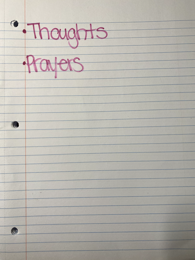 Thoughts and Prayers