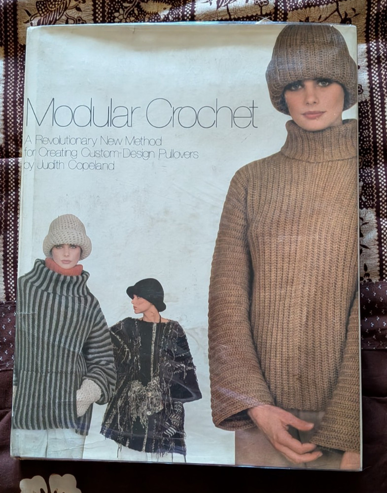 1978 MODULAR CROCHET Custom Design Pullovers Patterns Sweaters Judith Copeland