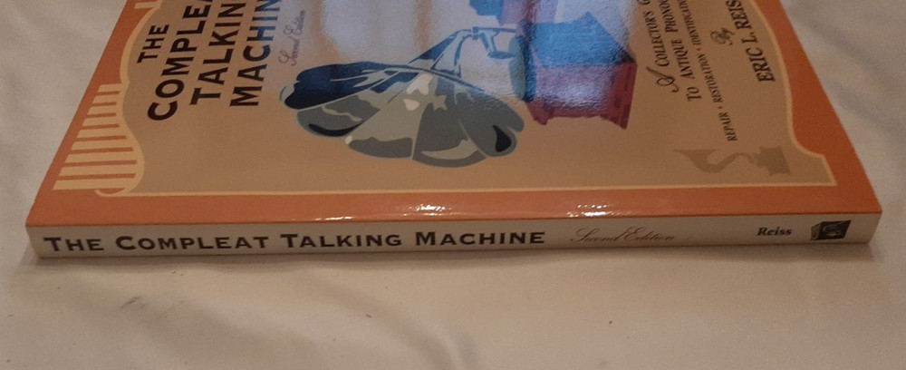 THE COMPLEAT TALKING MACHINE - Second Edition - for Edison Victor Collector's