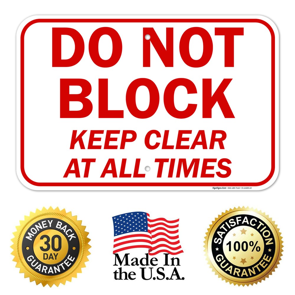 Do Not Block, Keep Clear Sign,