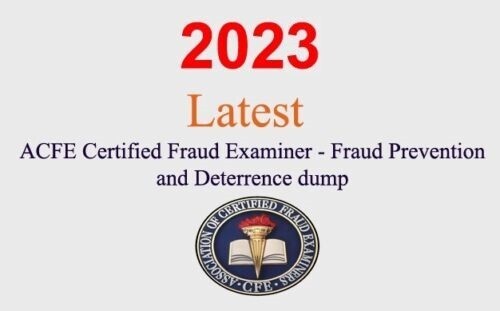 ACFE CFE Fraud Prevention and Deterrence Q&A GUARANTEED  (1 month update)