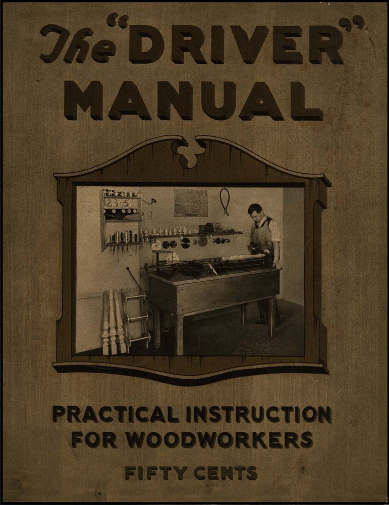 Driver Manual Fits Walker Turner - Practical Instruction for Woodworkers