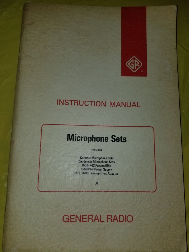General Radio Microphone Sets Instruction Manual