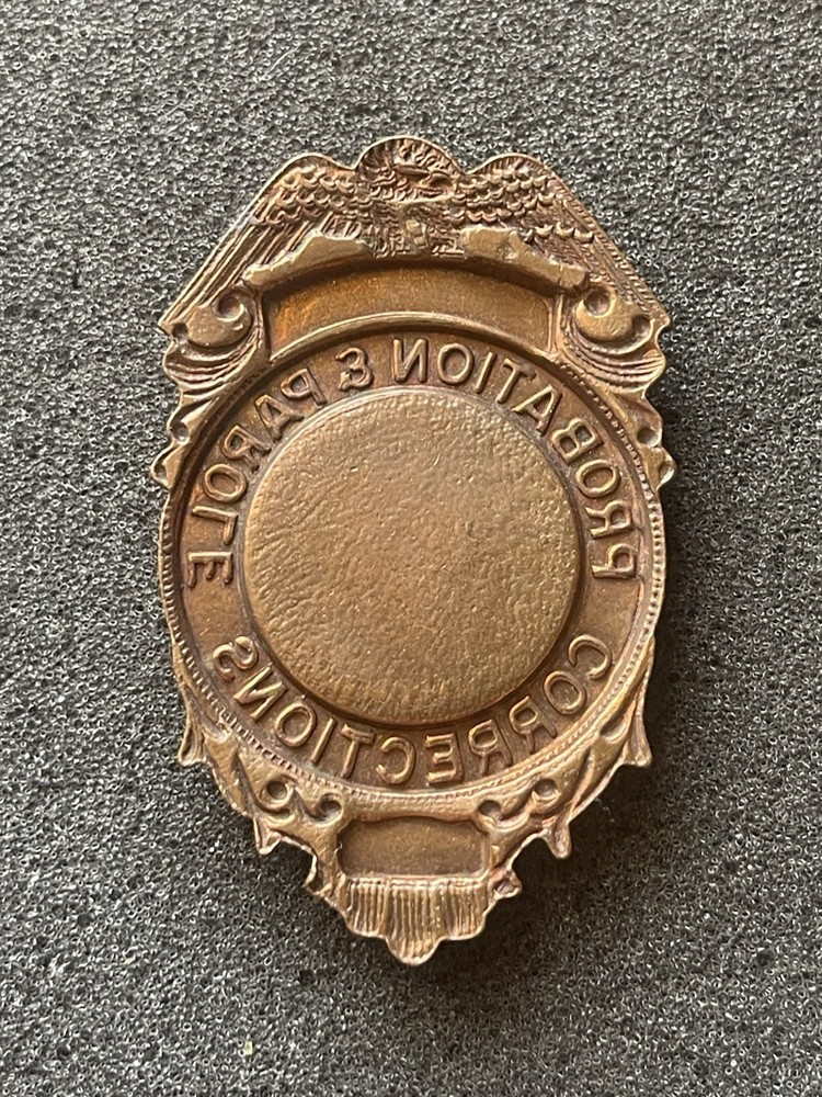 Blank Unfinished Probation Parole Badge..TM1475