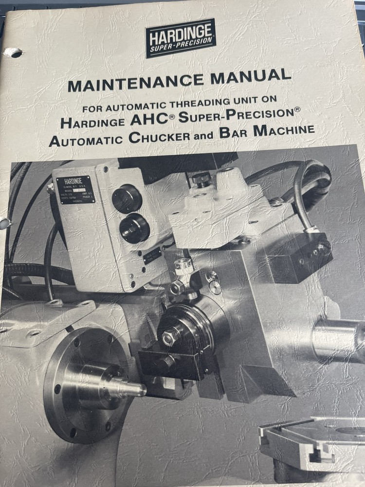 Hardinge Maintenance Manual for Automatic Threading Unit on Hardinge AHC