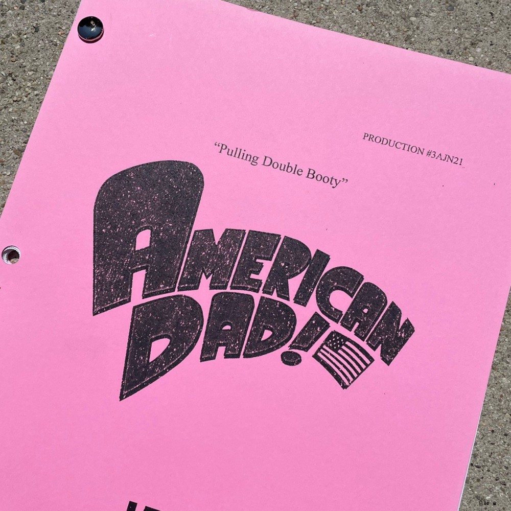 American Dad Original 2007 Production Table Draft Script Pulling Double Booty
