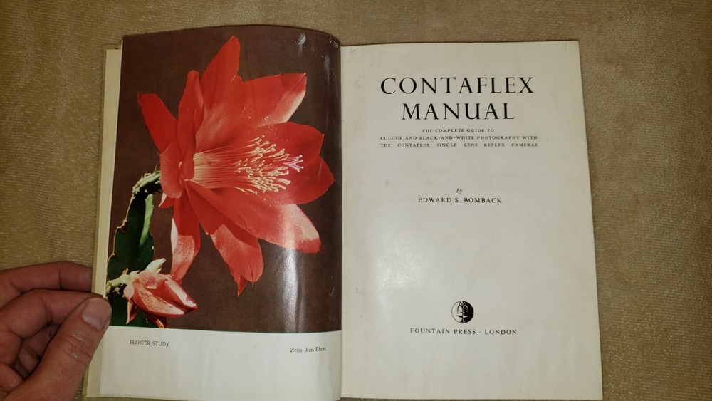Contaflex Manual Complete Guide for Single Lens Reflex Camera, Edward S. Bomback