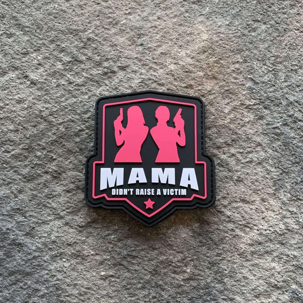 Mama Didnt Raise a Victim PVC Patch