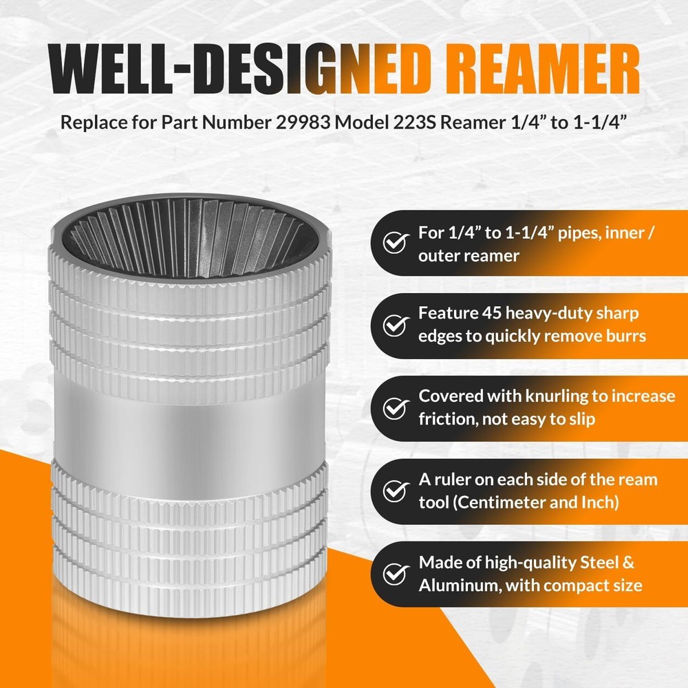 1/4" to 1-1/4" Inner/Outer Reaming Tool Replace for 29983 Model 223S Reamer,Pipe