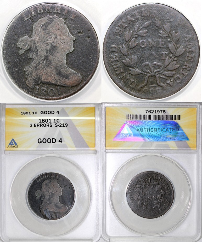 1801 1c S-219 Three Errors Draped Bust Large Cent ANACS Good 4