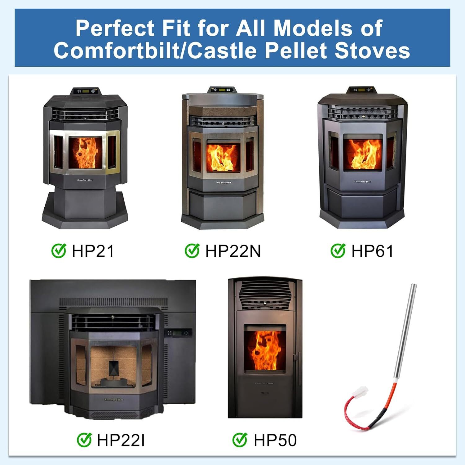 For ComfortBilt HP21 HP22 HP22I HP22N HP50 HP50GC HP61 Pellet Stove Igniter