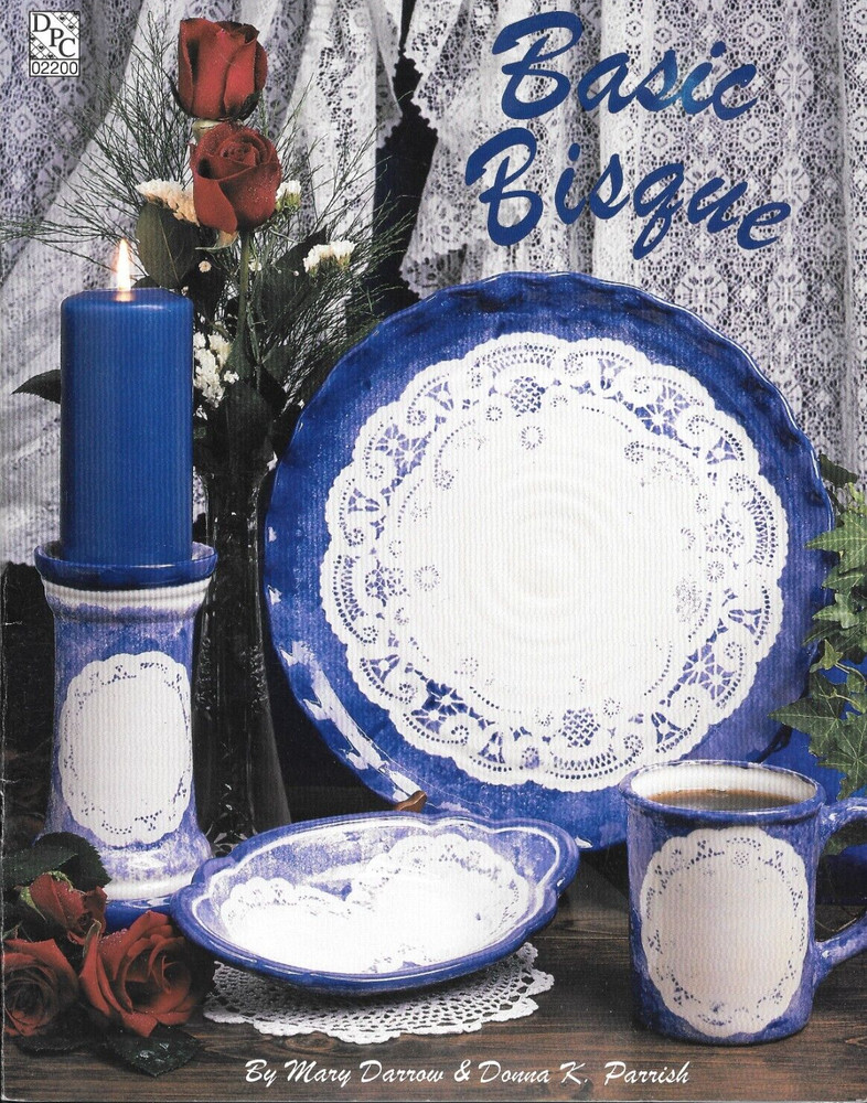 Basic Bisque & Basic Bisque 2 by Darrow & Parish, 2 Books Decorative Painting