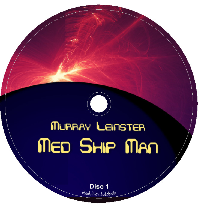 Med Ship Man Murray Leinster Science Fiction Audiobook in 2 Audio CDs