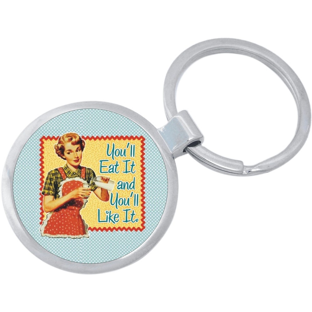 Eat It And Like It Keychain - Includes 1.25 Inch Loop for Keys or Backpack