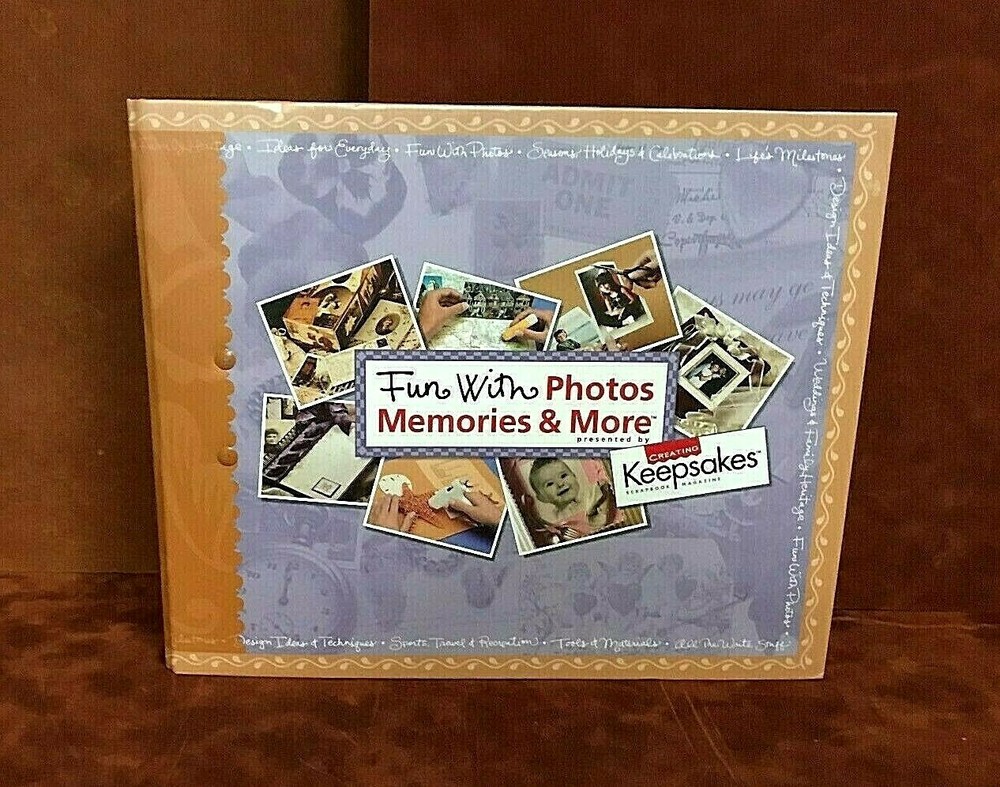 CREATING KEEPSAKES Fun With Photos Memories & More ~ Binder Scrapbook Idea Book
