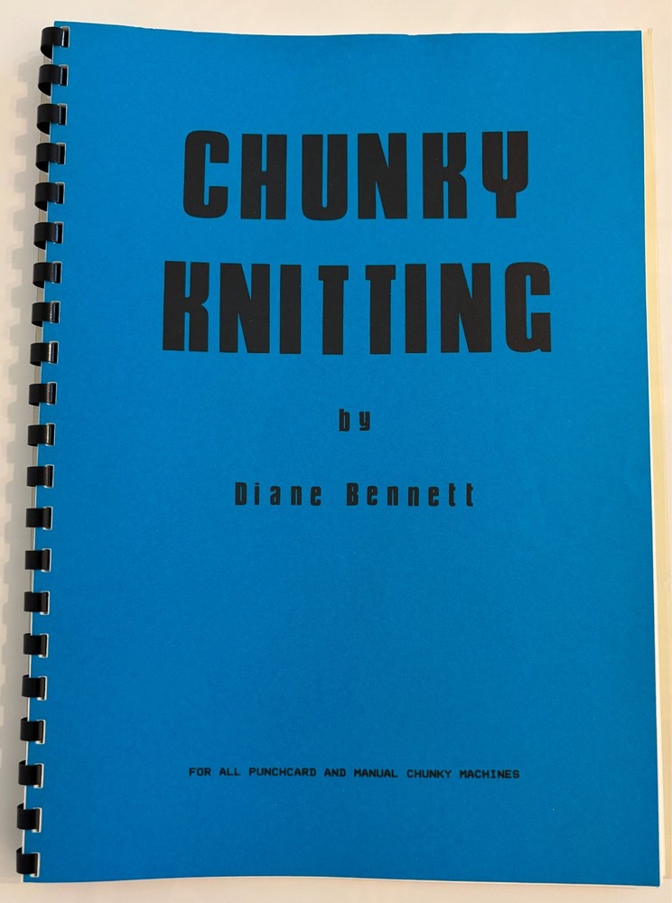 Machine Knitting Instruction Book - Chunky Knitting (1985)