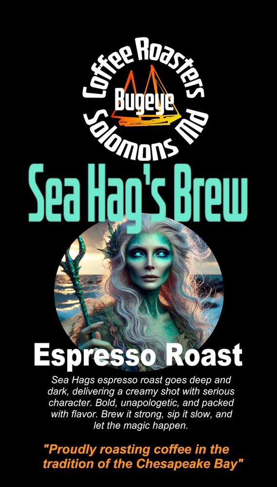 Sea Hag's Espresso Roast