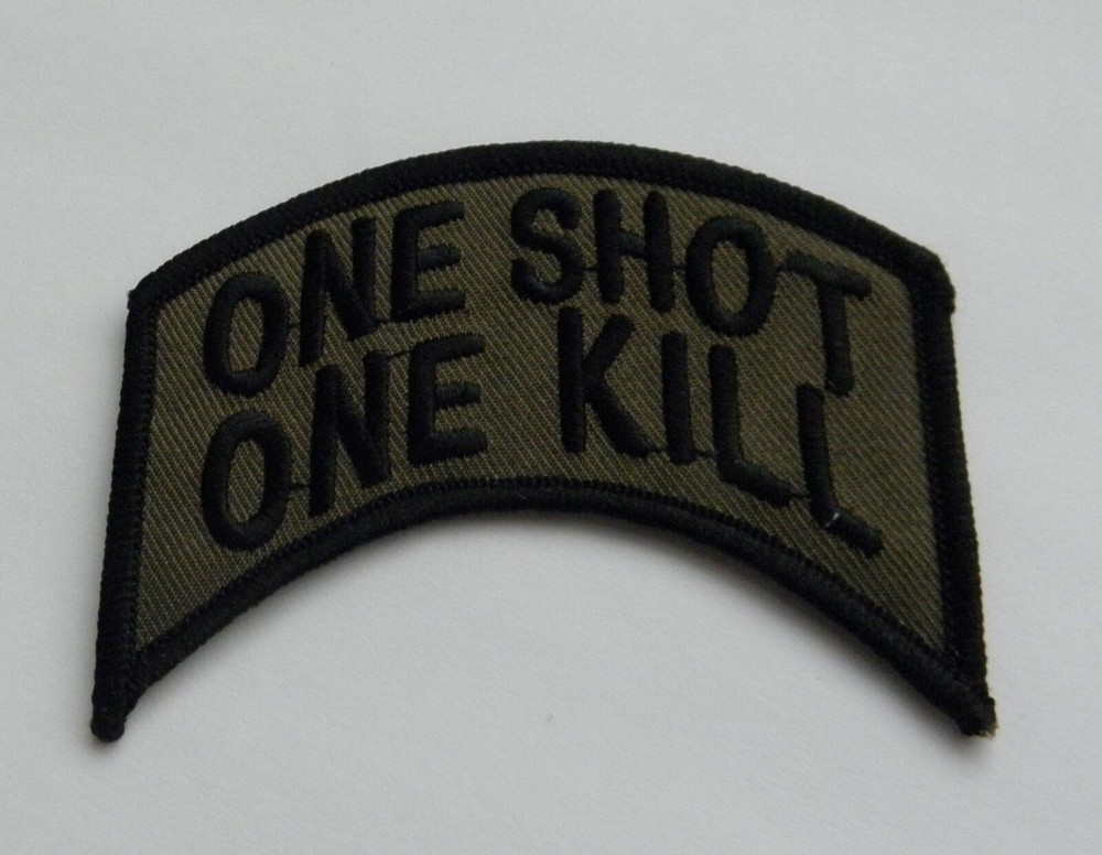 One Shot One Kill Subdued Sniper Embroidered Patch 3.5 inches