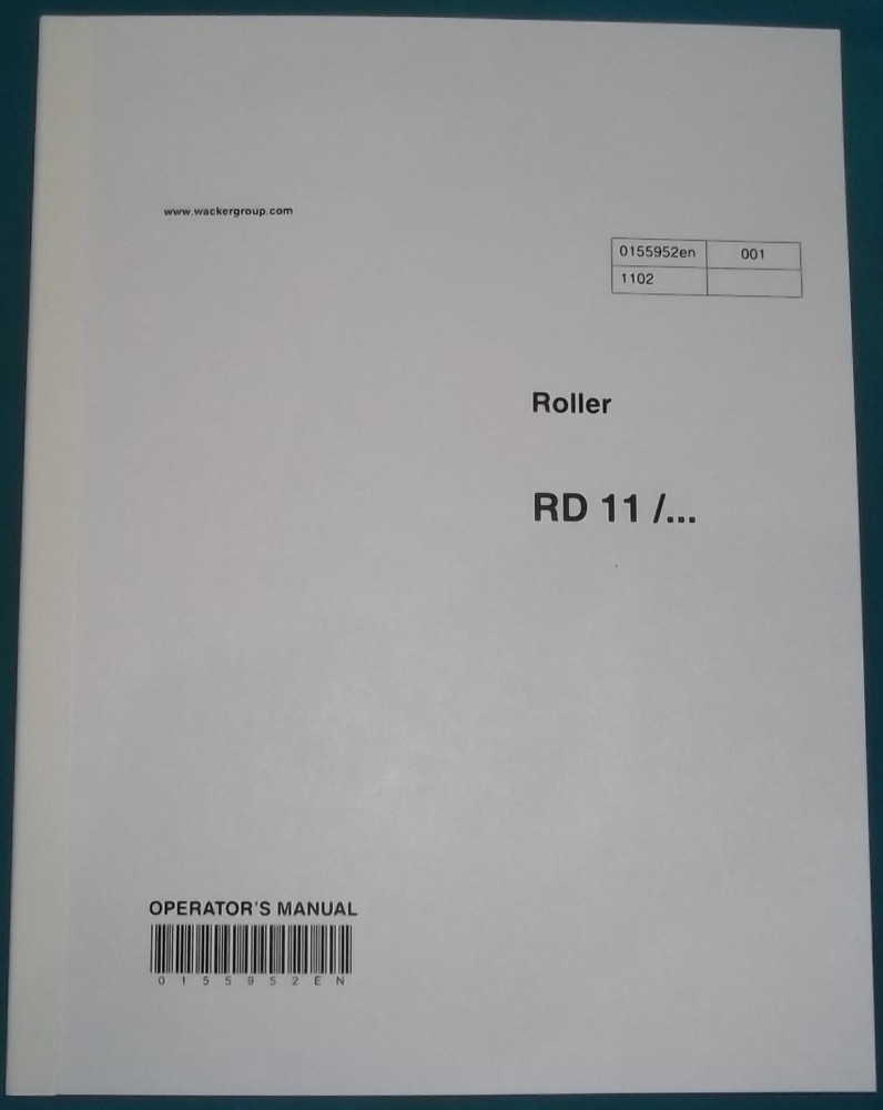 WACKER RD-11 ROLLER COMPACTOR OPERATION & MAINTENANCE MANUAL BOOK