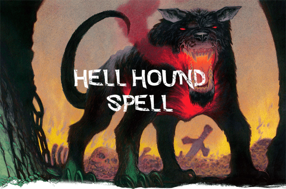 Hell Hound Spell