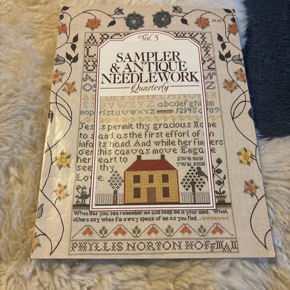 Sampler & Antique Needlework Quarterly Vol 5