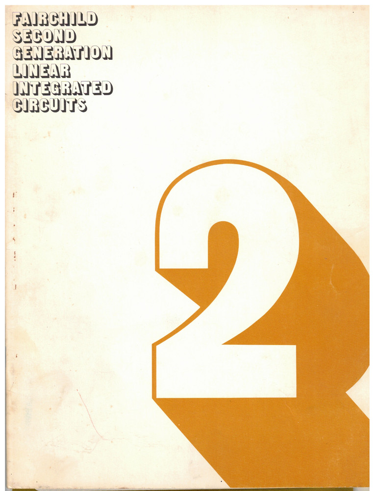 1968 FAIRCHILD SECOND GENERATION LINEAR INTEGRATED CIRCUITS BROCHURE/APPLICATION