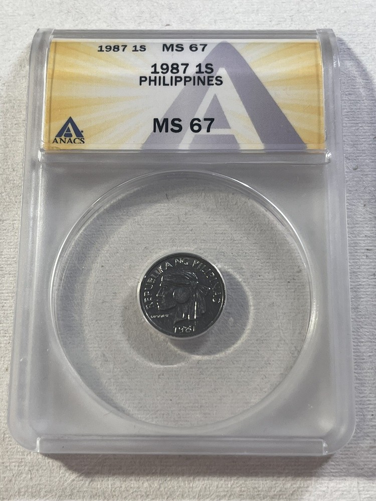 1987 Philippines 1 Sentimo Graded MS 67 by ANACS
