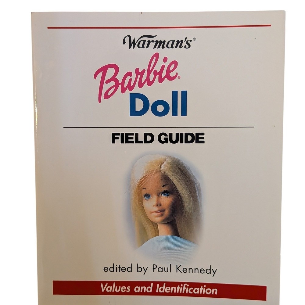 Warman's Barbie Doll Field Guide Paul Kennedy 2003 Values Identification Book