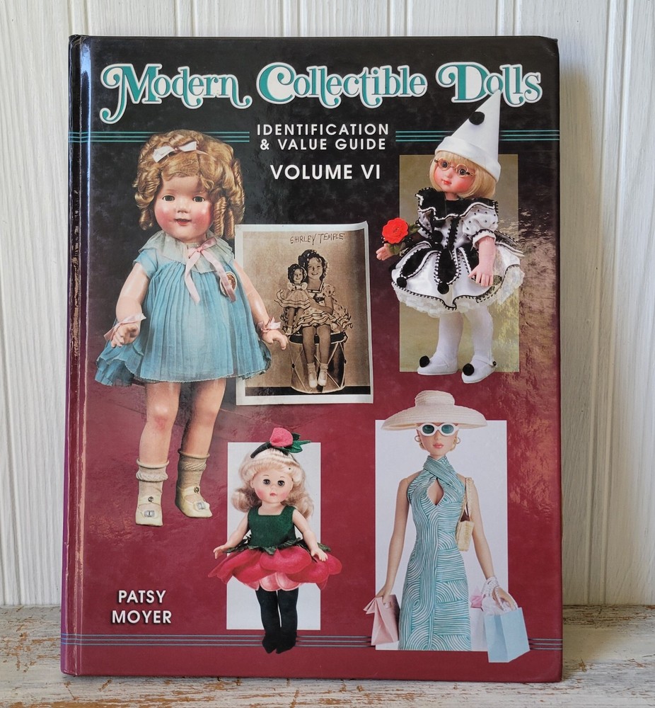 Modern Collectible Dolls Identification & Value Guide Volume 6 Patsy Moyer