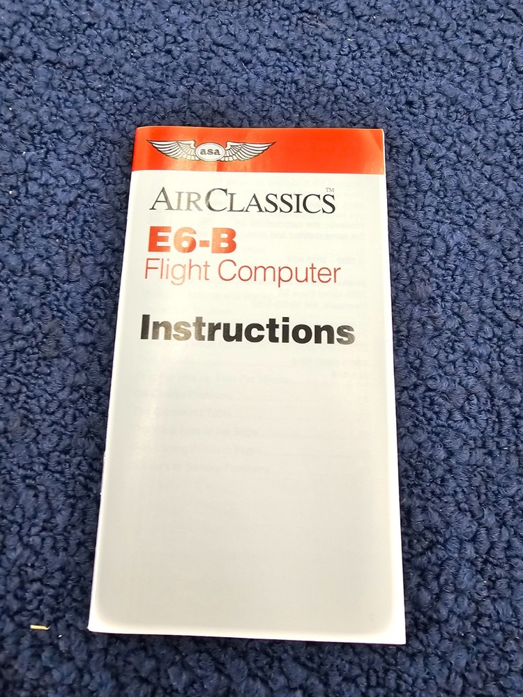 ASA AirClassics E6-B Aviation Flight Computer ASA-E6B W/ Instructions